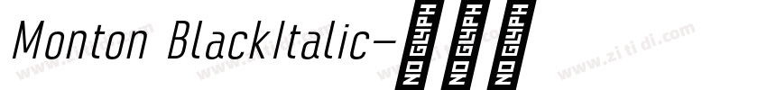Monton BlackItalic字体转换